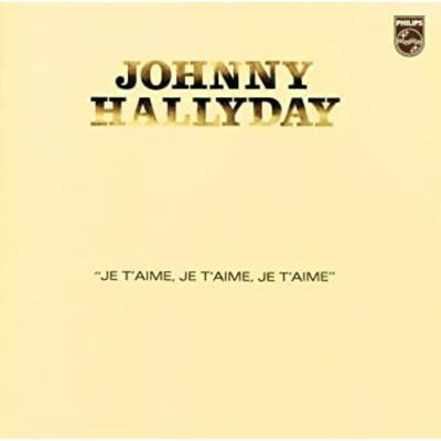 Johnny n°496 Je t'aime je t'aime je t'aime