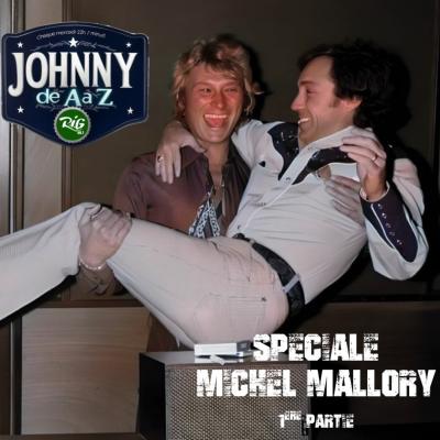 Johnny n°572 Spéciale Michel Mallory - 1ère partie