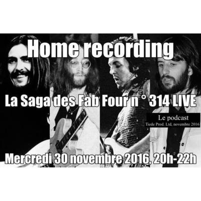 La Saga des Fab Four n° 314 (Home recording)