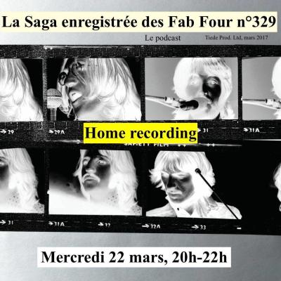 La Saga des Fab Four n° 329 (Home recording)