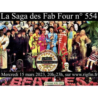 La Saga des Fab Four n° 554 (format XXL-3h)