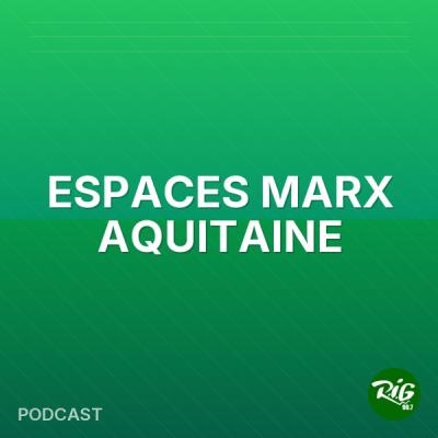 ESPACES MARX AQUITAINE